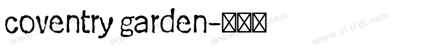 coventry garden字体转换